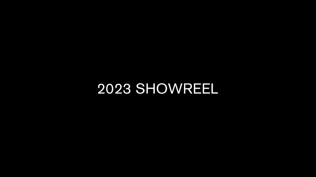 2023 Showreel